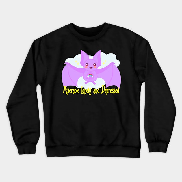 The miserable, the lonely, and depressed Crewneck Sweatshirt by Brunaesmanhott0